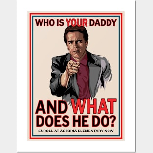 Who Is Your Daddy? Posters and Art